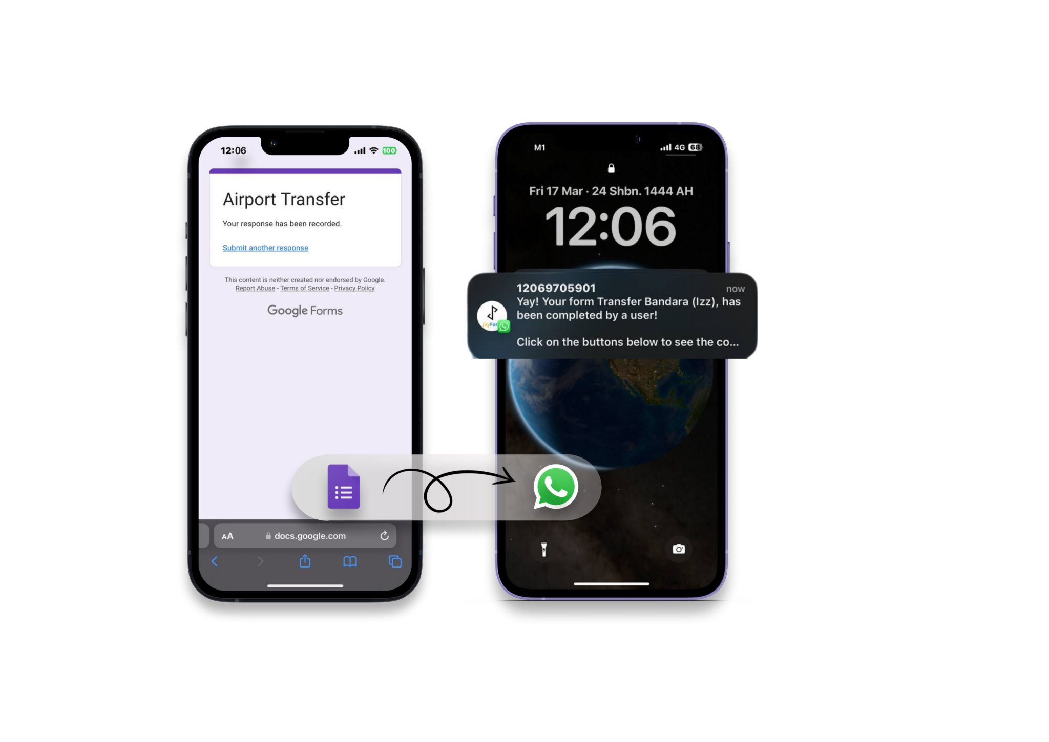Mobile phones showing Google Forms to WhatsApp notification flow - Airport Transfer form submission triggering WhatsApp alert